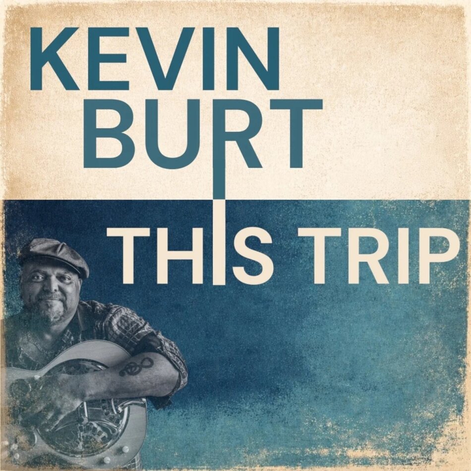 Kevin Burt - This Trip LP