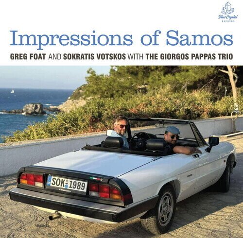 Greg Foat, Sokratis Votskos & Giorgos Pappas Trio - Impressions Of Samos LP