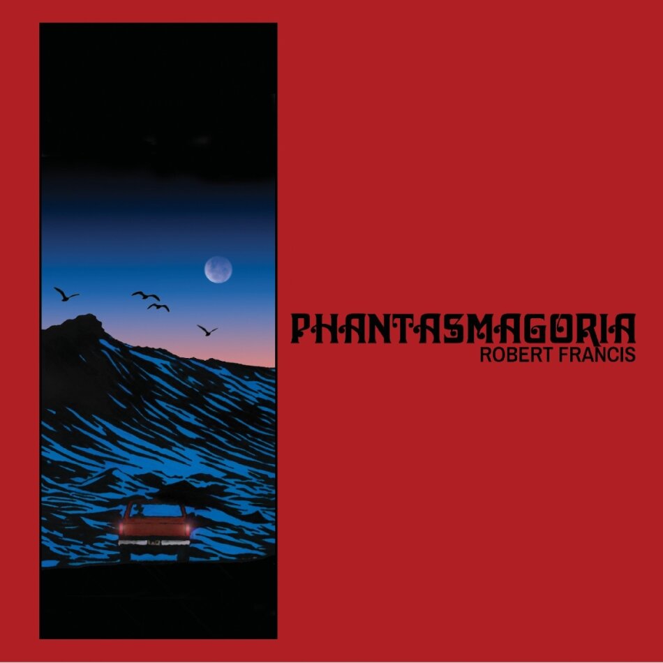 Robert Francis - Phantasmagoria Colored, LP