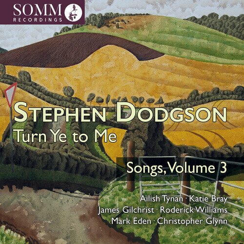 Ailish Tynan, Katie Bray, James Gilchrist, Roderick Williams, … - Turn Ye To Me - Songs Vol. 3