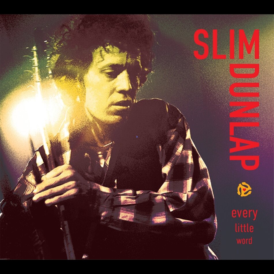Slim Dunlap - Every Little Word 2 CDs