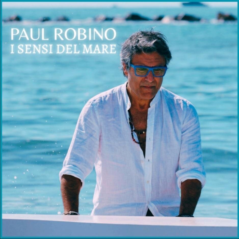 Paul Robino - I Sensi Del Mare