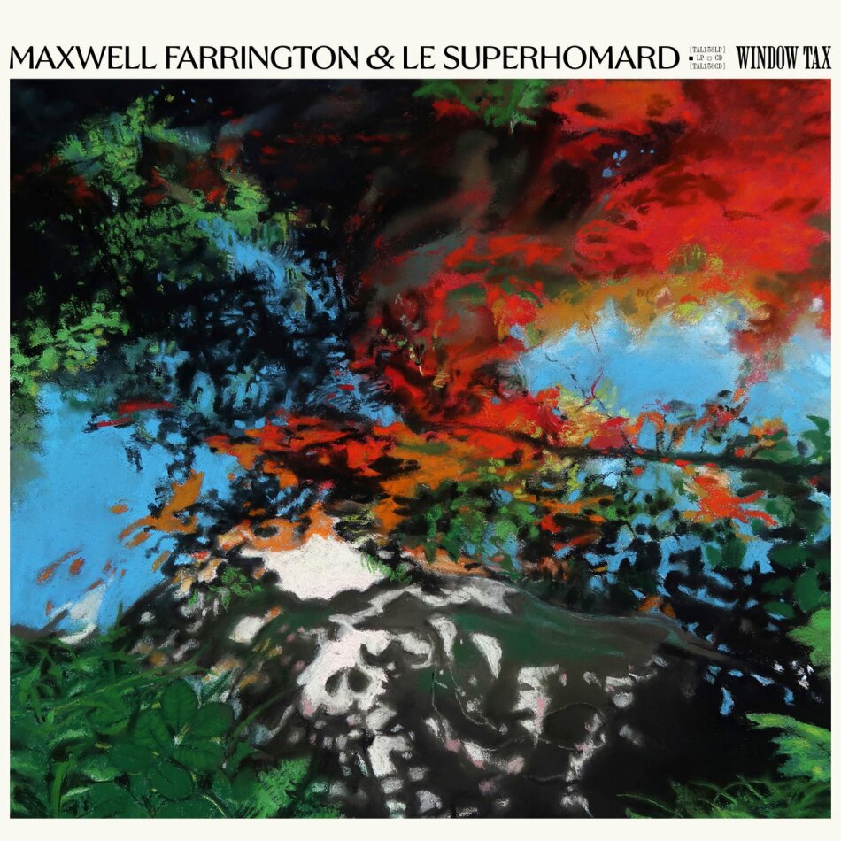 Maxwell Farrington & Le SuperHomard - Window Tax LP