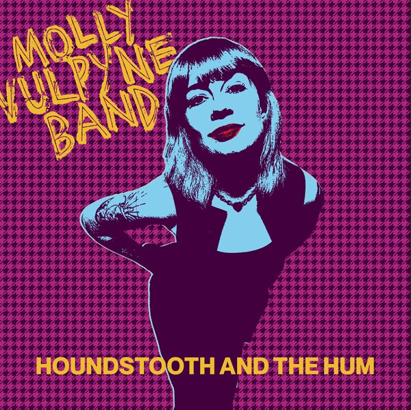 Molly Vulpyne (Vulpynes) - Houndstooth And The Hum Pink Vinyl, LP