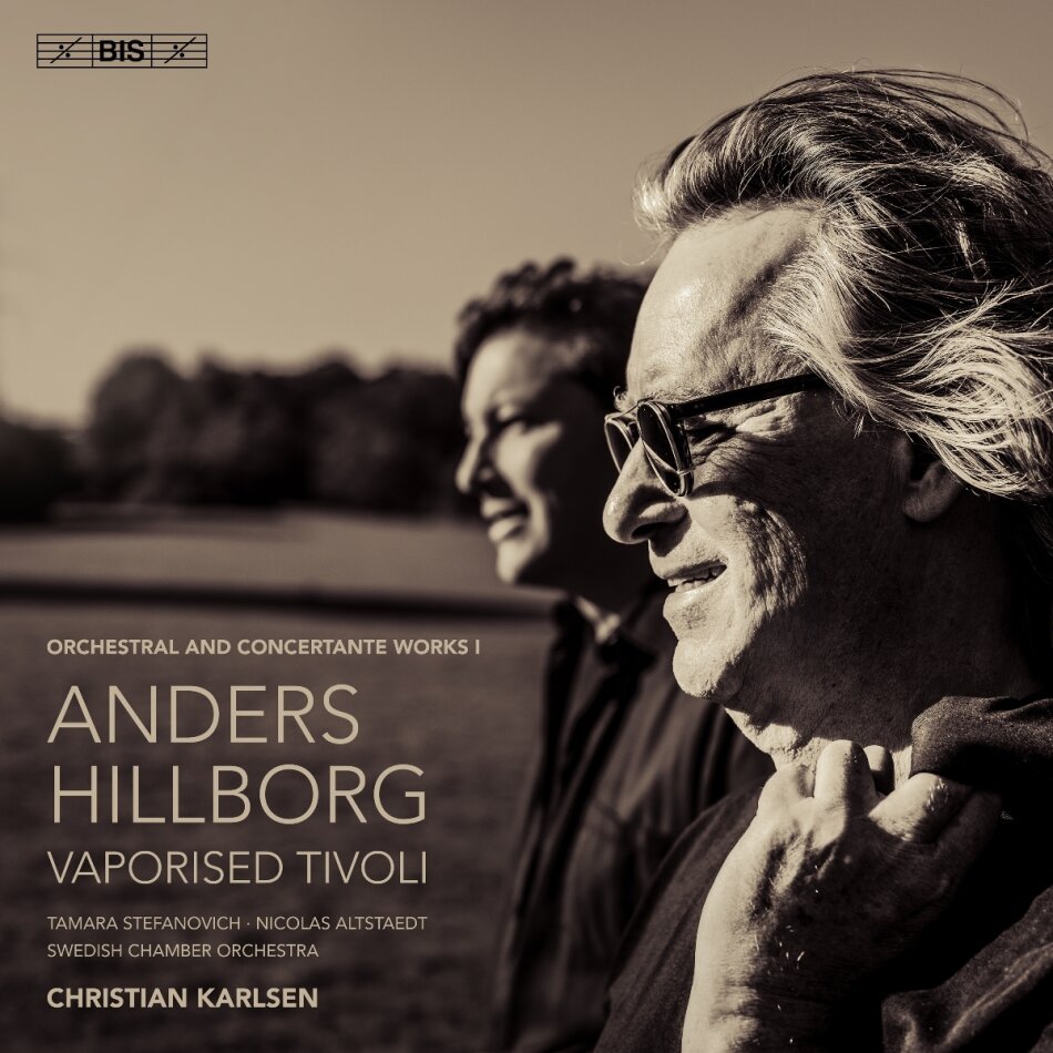 Swedish Chamber Orchestra, Anders Hillborg & Christian Karlsen - Orchestral & Concertante Works Vol. 1