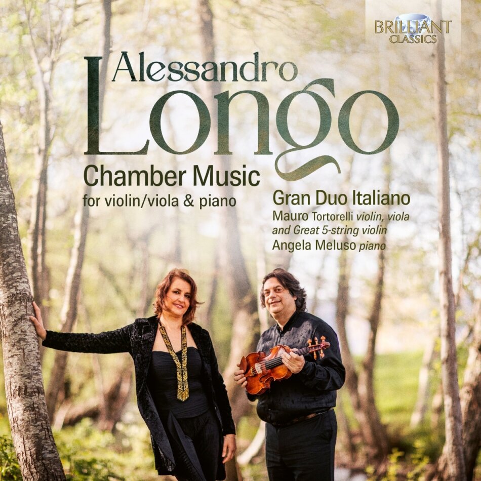 Gran Duo Italiano, Alessandro Longo, Mauro Tortorelli & Angela Meluso - Chamber Music For Violin/Viola & Piano