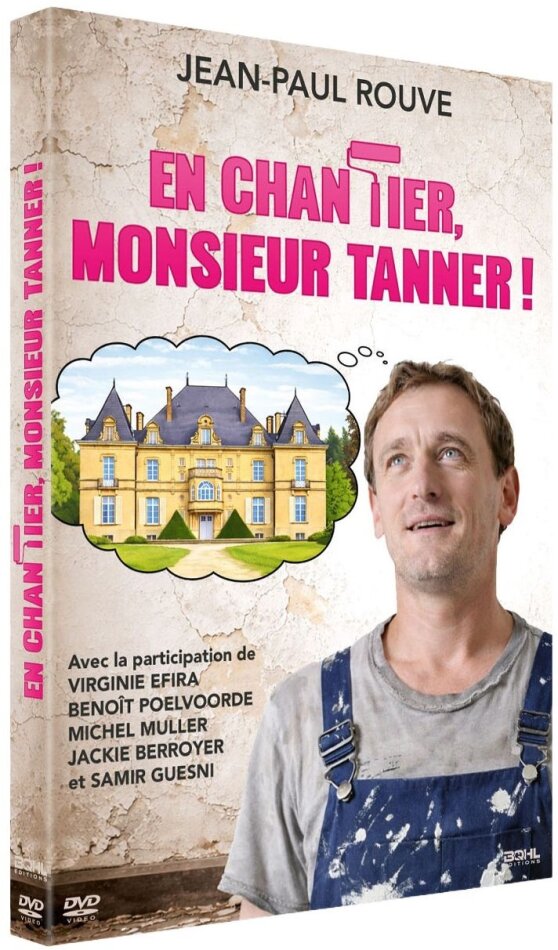 En chantier, Monsieur Tanner ! (2010)