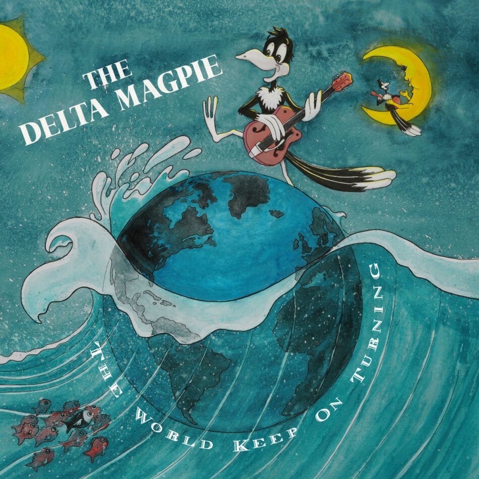 The Delta Magpie - The World Keep On Turning LP