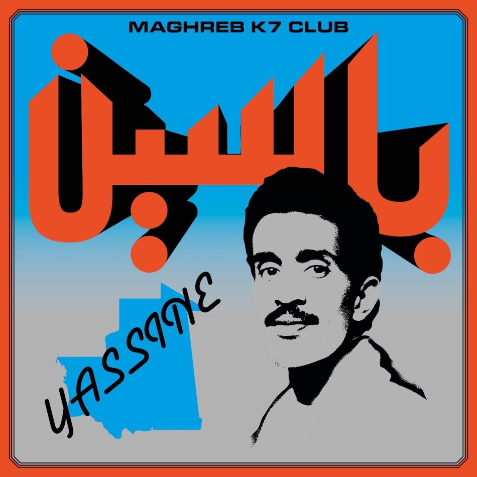 Yassine Nana - Yassine - Modern Pop From Mauritania (1984-1989)