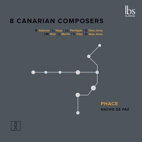 Phace, Rubens Askenar, Laura Vega (*1978), Gustavo Díaz-Jerez, … - 8 Canarian Composers
