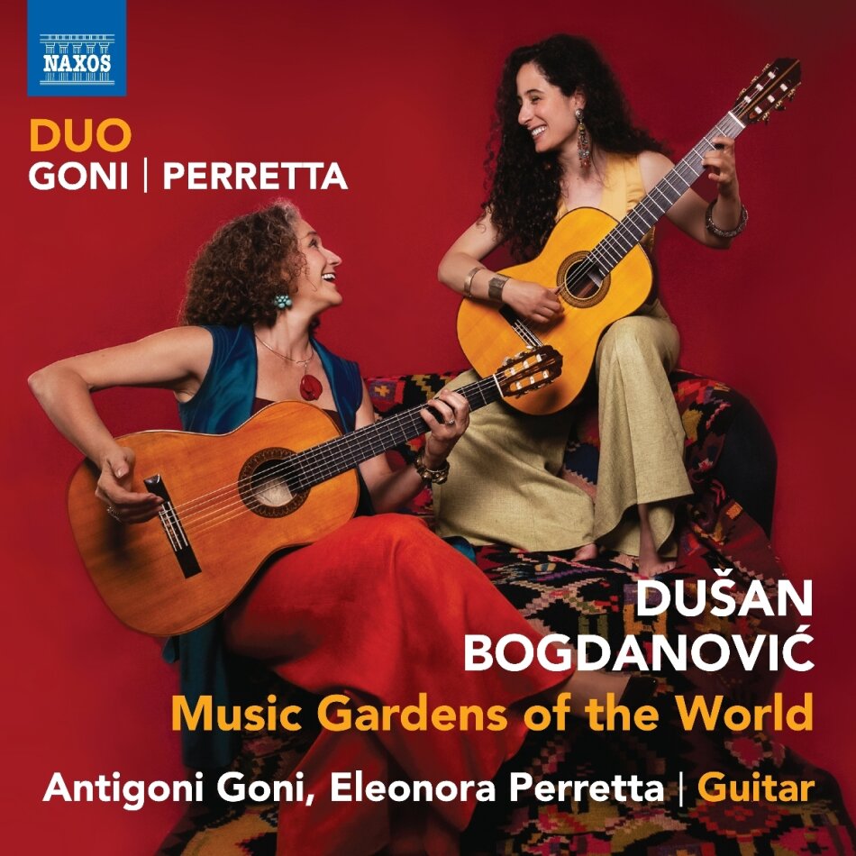 Duo Goni-Perretta, Dusan Bogdanovic, Antigoni Goni & Eleonora Perretta - Music Gardens Of The World