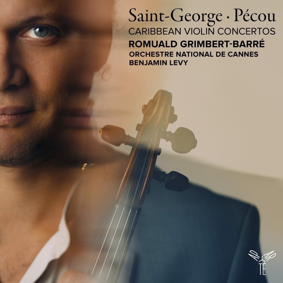 Orchestre National de Cannes, Joseph Boulogne Chevalier de Saint-George, Thierry Pécou (*1965), Benjamin Levy & Romuald Grimbert-Barré - Caribbean Violin Concertos