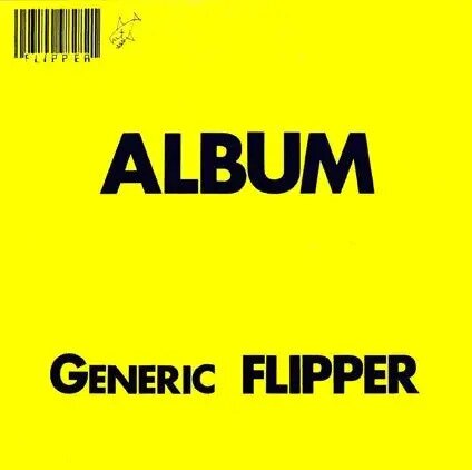 Flipper - Generic Flipper 2026 Reissue, Superior Viaduct Records, Edizione Limitata, LP
