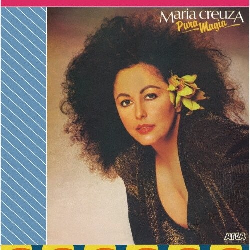Maria Creuza - Pura Magia Japan Edition, 2026 Reissue, Ultravybe, Limited Edition