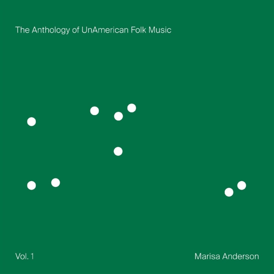 Marisa Anderson - The Anthology Of Unamerican Folk Music Vol. 1, Colored, LP