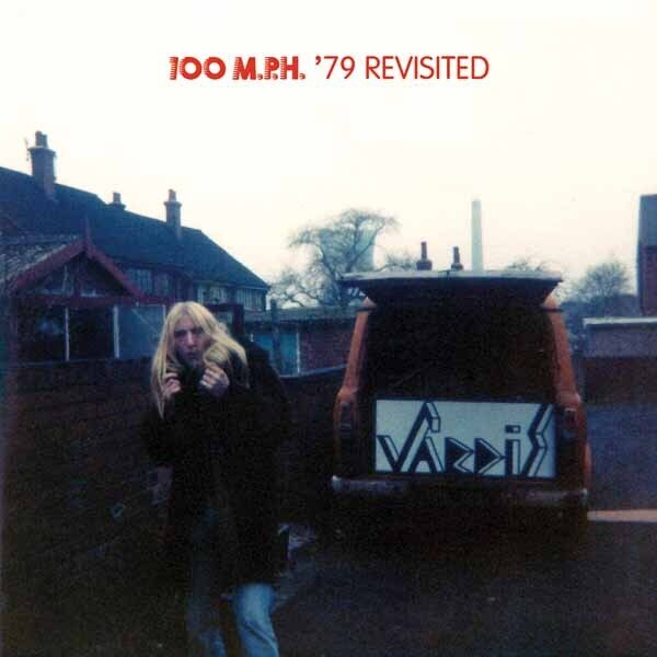 Vardis - 100 M.P.H. '79 Revisited LP
