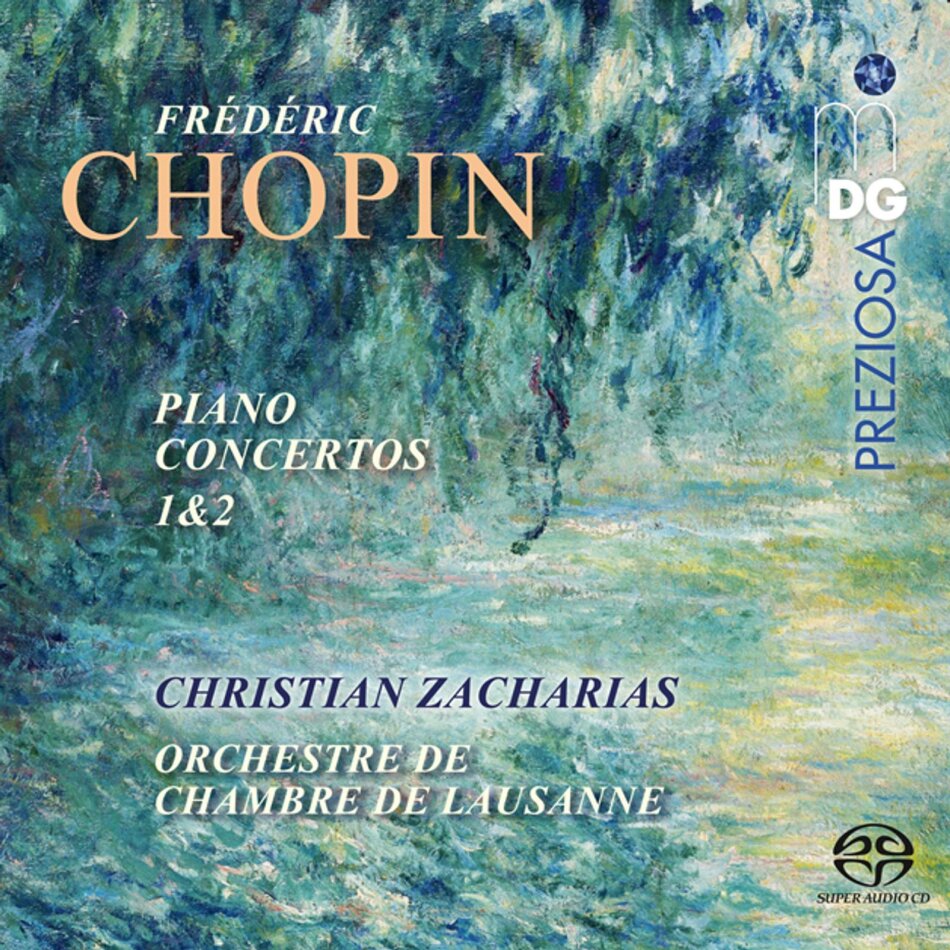 Lausanne Chamber Orchestra, Frédéric Chopin (1810-1849) & Christian Zacharias - Piano Concertos 1 & 2 Hybrid SACD