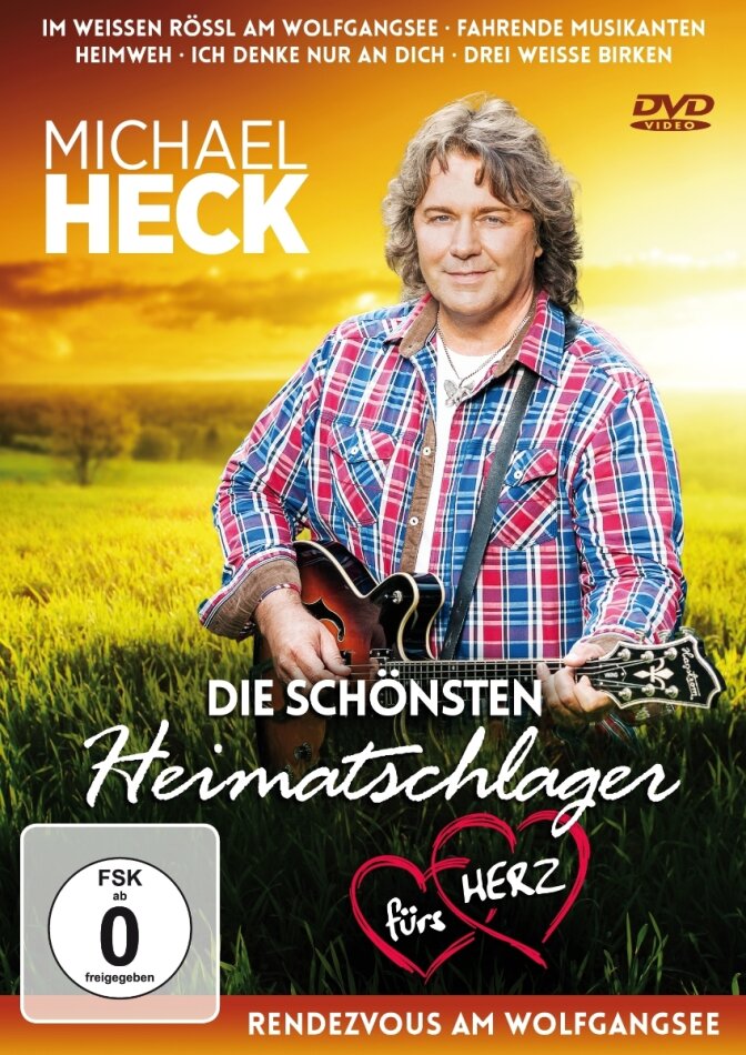 Michael Heck - Die schönsten Heimatschlager fürs Herz