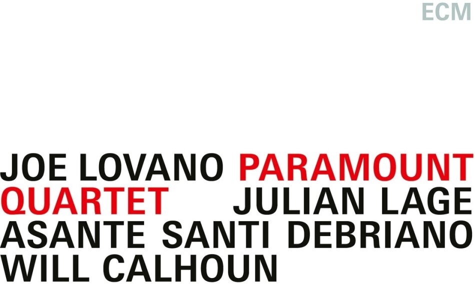 Joe Lovano, Julian Lage, Santi Debriano & Will Calhoun - Paramount Quartet