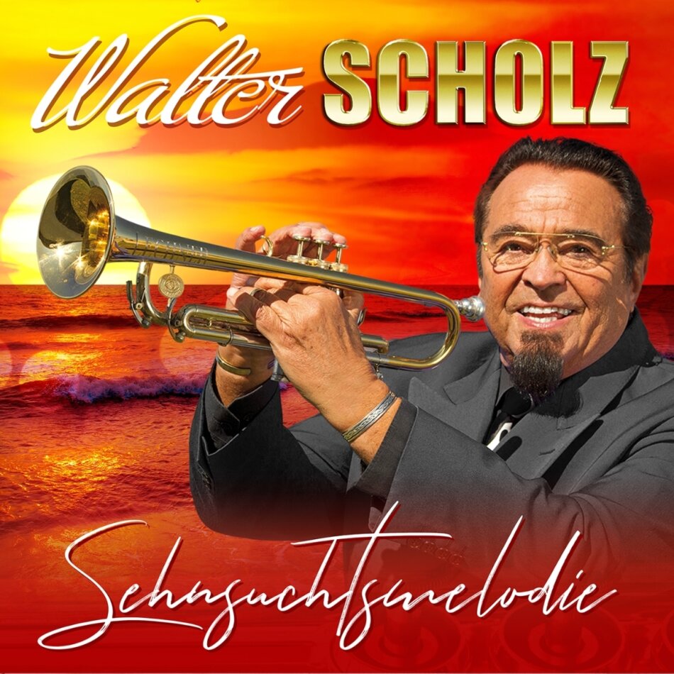 Walter Scholz - Sehnsuchtsmelodien