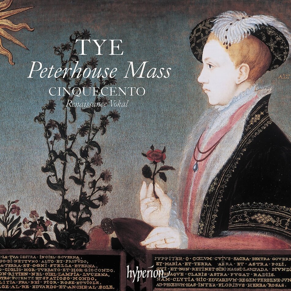 Cinquecento - Renaissance Vocal & Christopher Tye - The Peterhouse Mass & Other Works