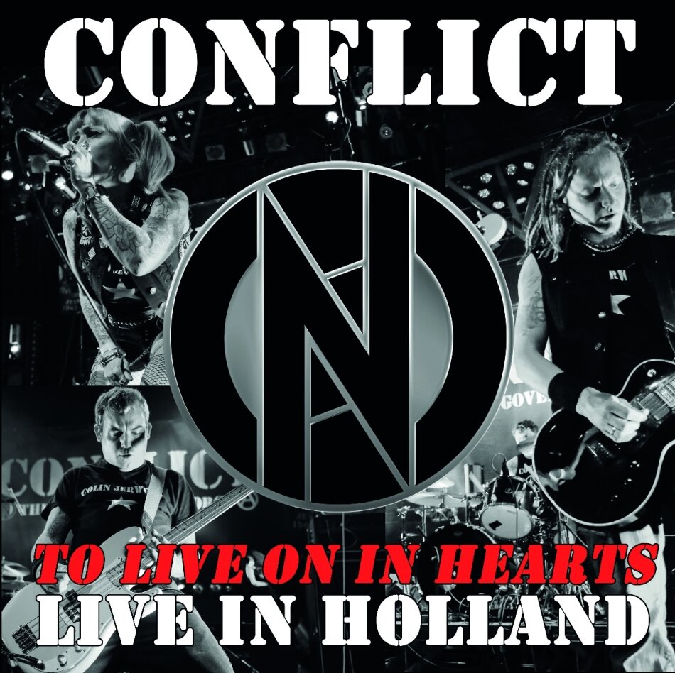 Conflict - To Live On In Hearts - Live In Holland