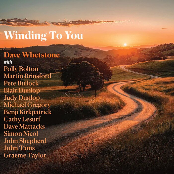 Dave Whetstone - Winding To You