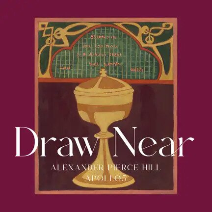 Apollo5 & Alexander Pierce Hill - Draw Near