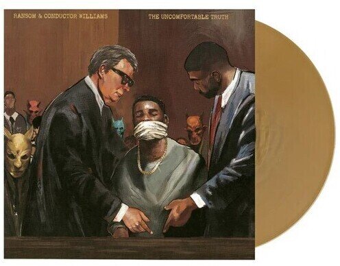 Ransom & Conductor Williams - Uncomfortable Truth Gold Colored Vinyl, LP