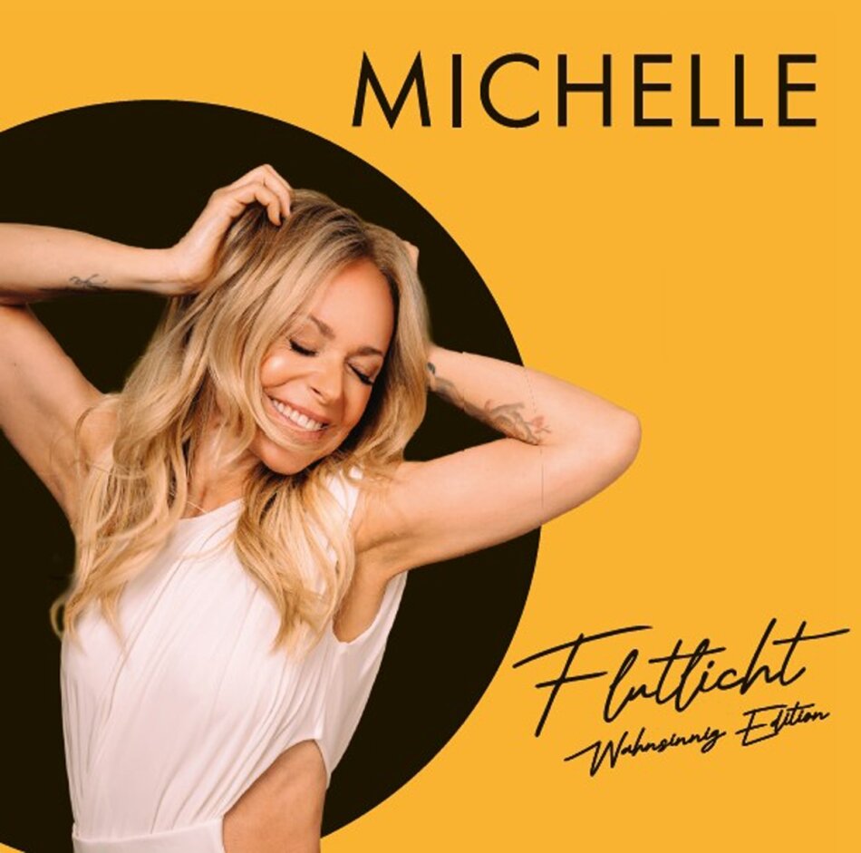 Michelle (Schlager) - Flutlicht - Wahnsinnig Edition 2 CDs