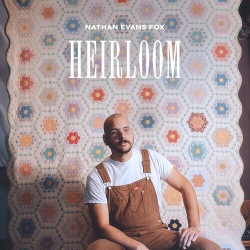 Nathan Evans Fox - Heirloom LP