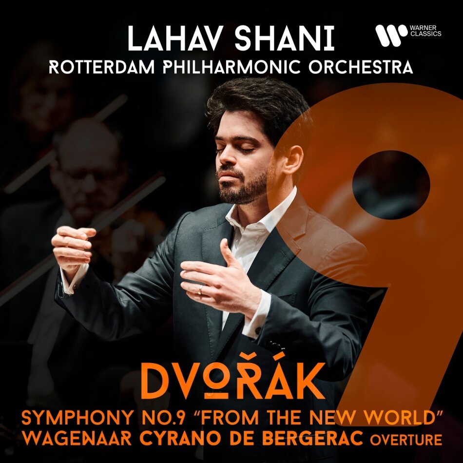 Antonin Dvorák (1841-1904), Johan Wagenaar (1862-1941), Lahav Shani & Royal Philharmonic Orchestra - Sinfonie Nr.9 "Aus der Neuen Welt"/Cyrano de Berge