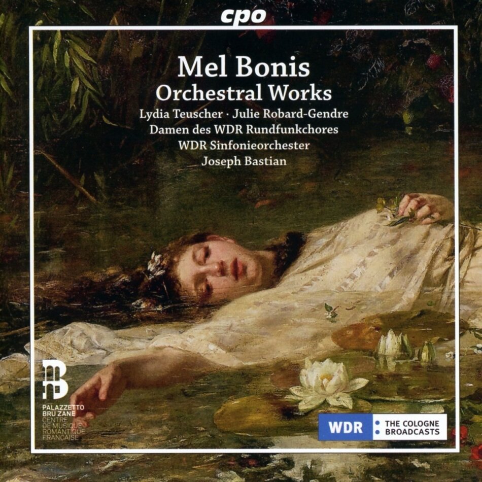 Mel Bonis (1858-1937), Joseph Bastian & WDR Sinfonieorchester - Orchestral Works