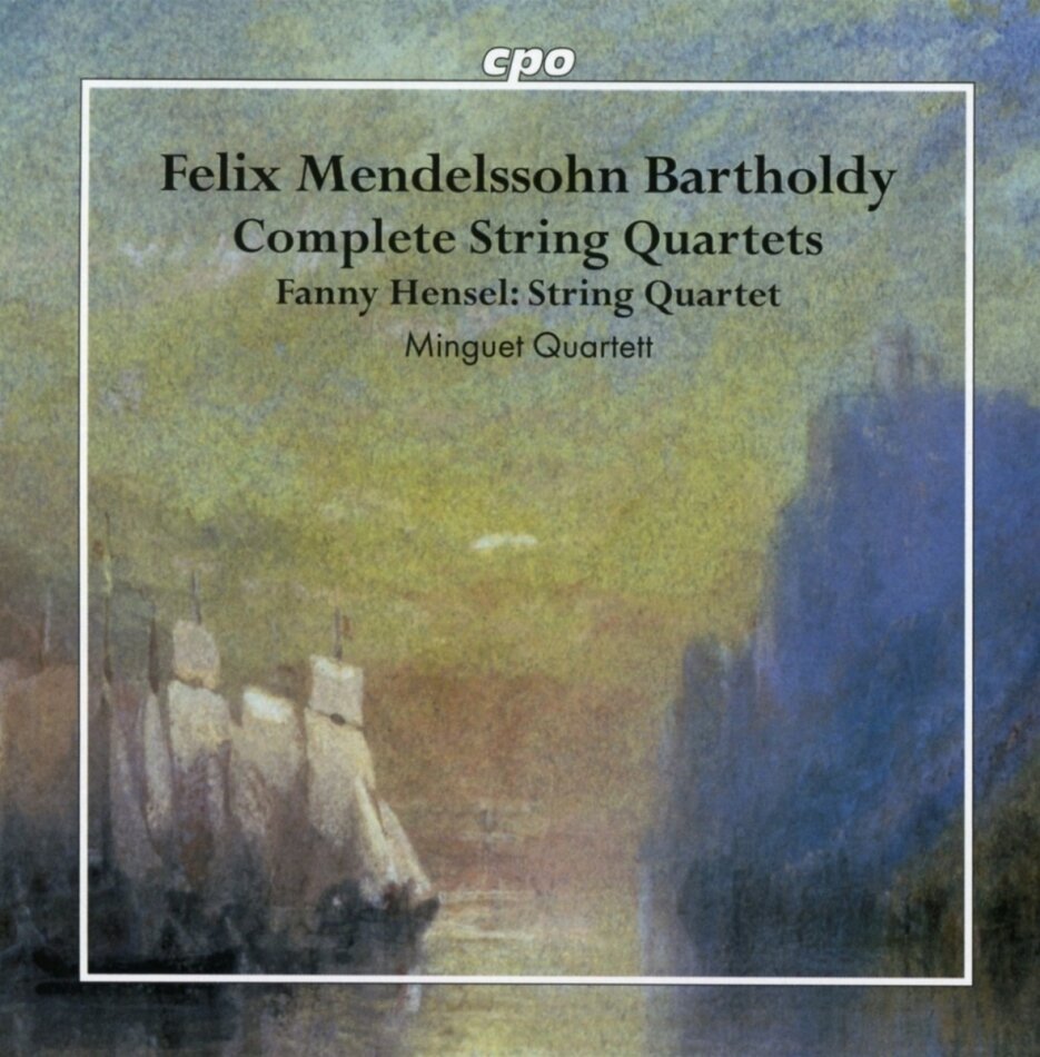 Minguet Quartett & Felix Mendelssohn-Bartholdy (1809-1847) - Complete String Quartets 4 CDs