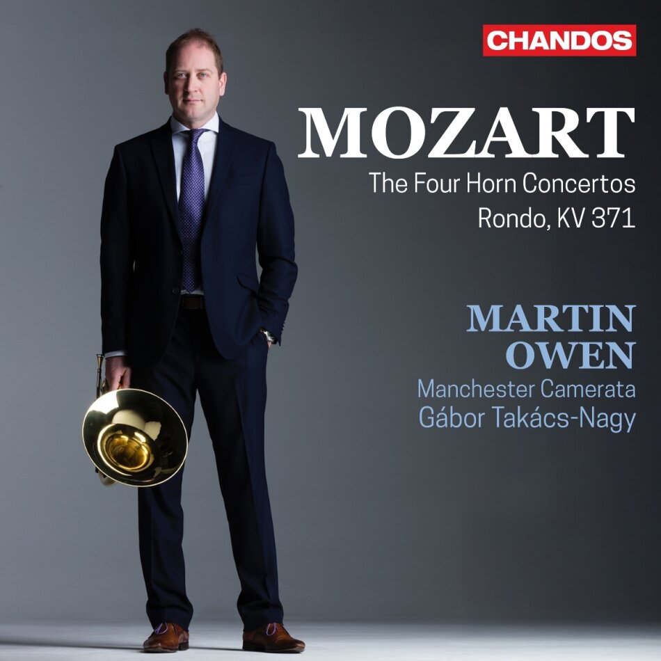 Wolfgang Amadeus Mozart (1756-1791), Gabor Takacs-Nagy, Martin Owen & Manchester Camerata - The Four Horn Concertos, Rondo KV 371