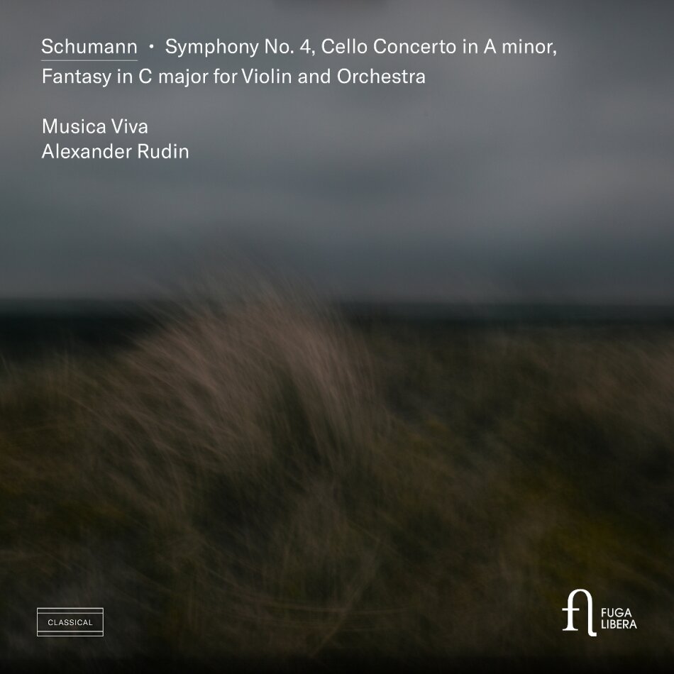 Musica Viva, Robert Schumann (1810-1856) & Alexander Rudin - Symphony No. 4, Cello Concerto In A Minor & - Fantasy in C Major For Cello (Violin) And Orchestra