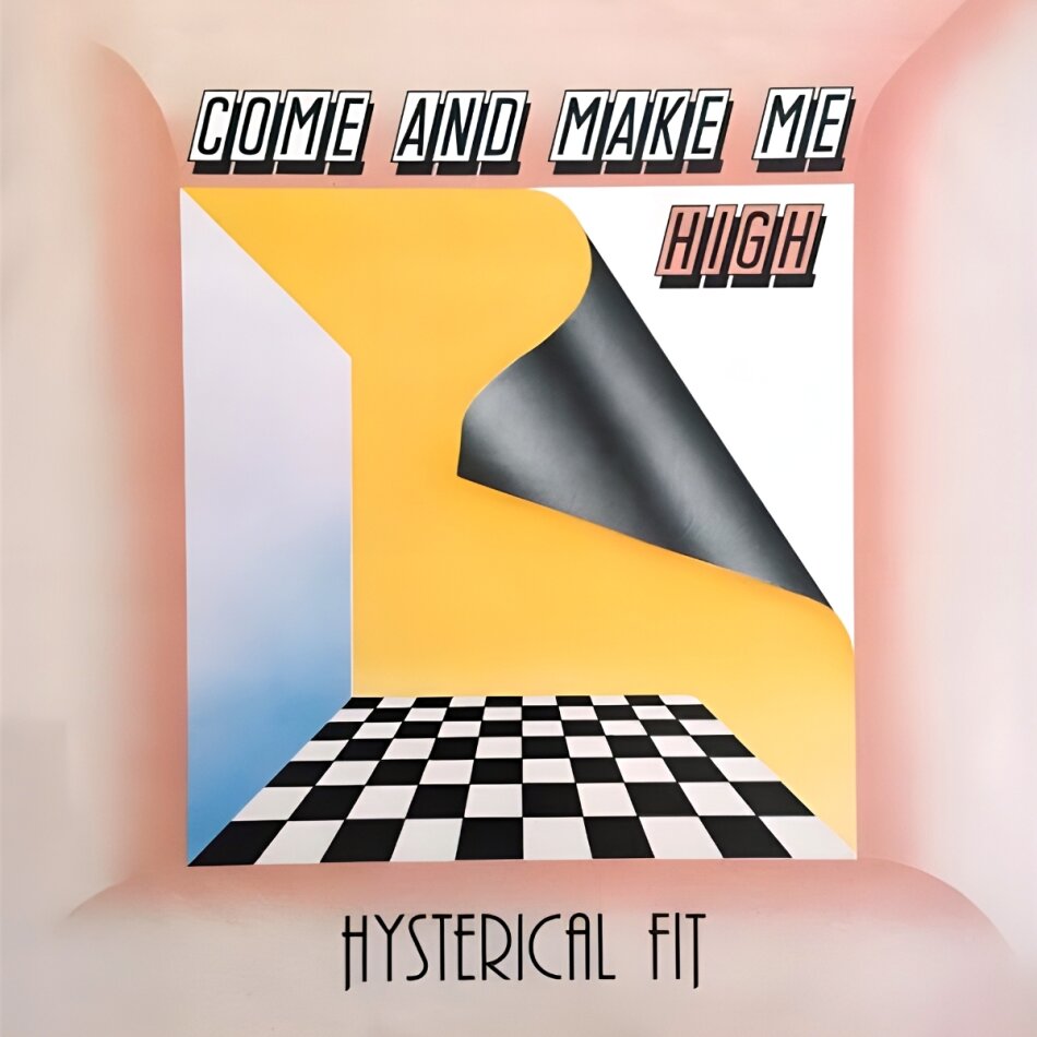 HYSTERICAL FIT - Come And Make Me High 12" Maxi