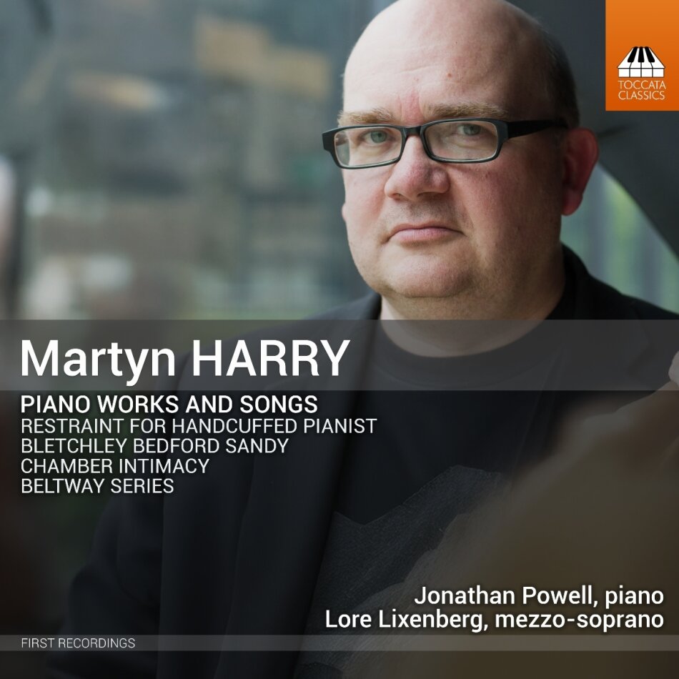 Martyn Harry (*1964), Lore Lixenberg & Jonathan Powell - Piano Works And Songs