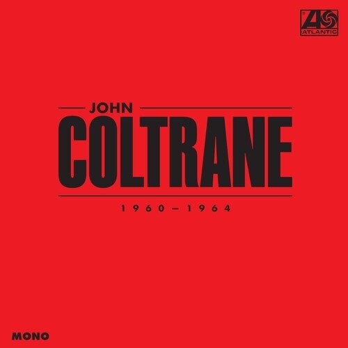 John Coltrane - 1960-1964 (Rhino Hifi) Boxset, Mono, Gatefold, Atlantic, 6 LP