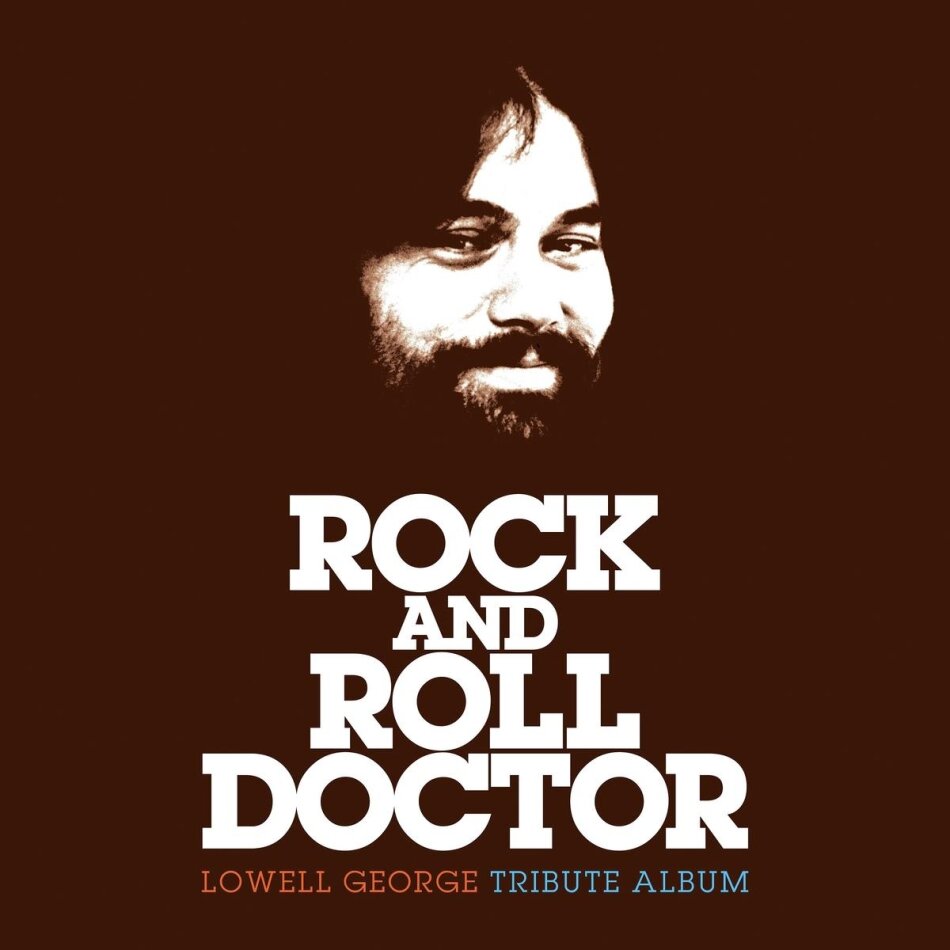 Rock And Roll Doctor: Lowell George Tribute Omnivore Recordings