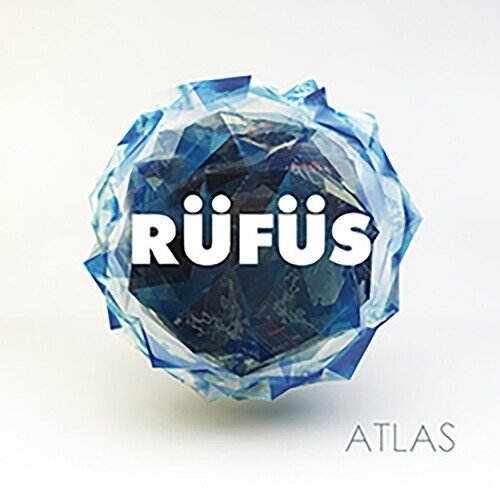 RÜFÜS DU SOL - Atlas 2026 Reissue, Sweat it Out, 2 LPs