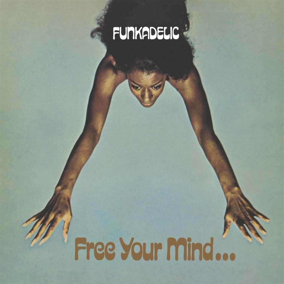 Funkadelic - Free Your Mind & Your Ass Will Follow 2026 Reissue, ORG Music