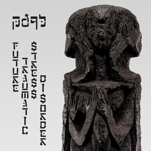 PDQB - Future Traumatic Stress Disorder 12" Maxi