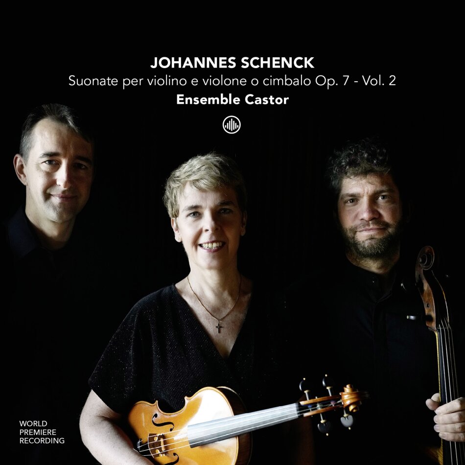 Ensemble Castor & Johannes Schenck - Suonate Per Violino E Violone O Cimbalo Op. 7 - Vol. 2