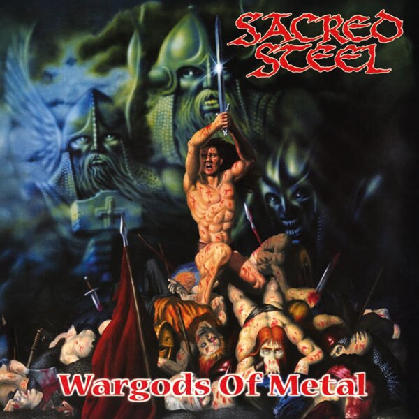Sacred Steel - Wargods Of Metal 2026 Reissue