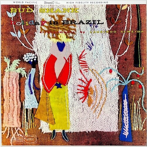 Shank Bud/Almeida L - Holiday In Brazil 2026 Reissue, Impex Records, Deluxe Edition, LP