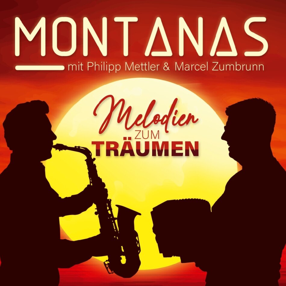 Montanas - Melodien zum Träumen