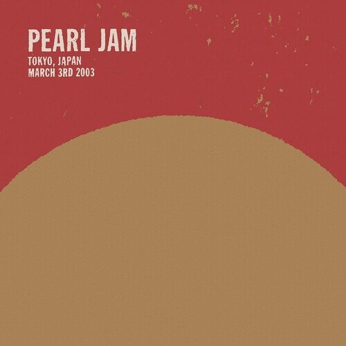 Pearl Jam - 2003.03.03 - Tokyo Japan SHM CD, Japan Edition, 2 CDs