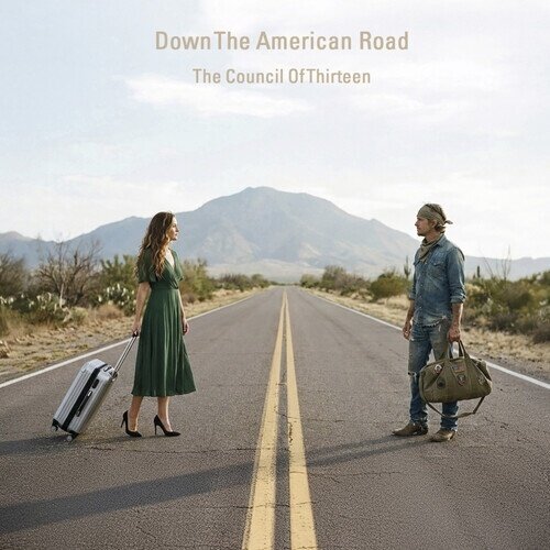 The Council Of Thirteen - Down The American Road 2026 Reissue, Renaissance, Deluxe Edition