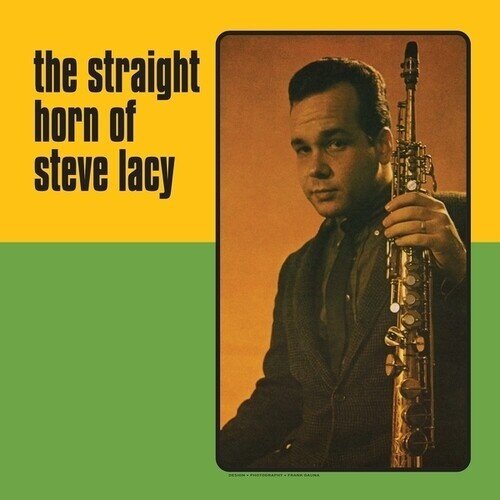 Steve Lacy - Straight Horn Of Steve Lacy 2026 Reissue, Colored, LP